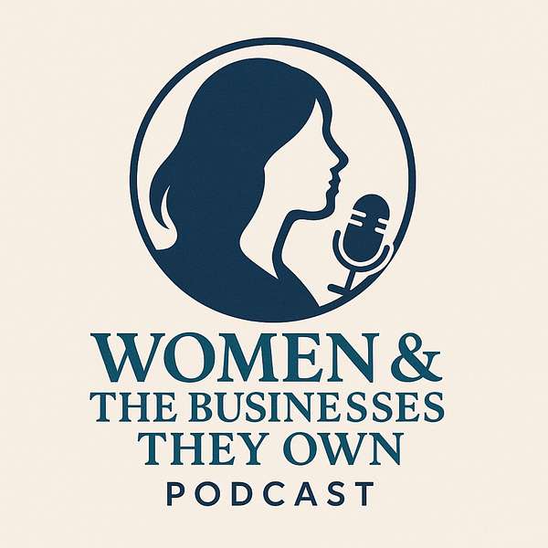 women and the businesses they own podcast